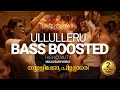 OLLULLERU  |  Bass Boosted Song | Ajagajantharam.   #Viral song. #bus #dj #8daudio