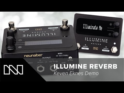 ILLUMINE Reverb Pedal Demo | Keven Eknes