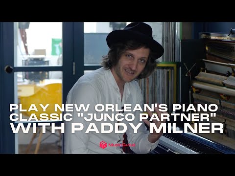 Play New Orlean's Piano Classic "Junco Partner" with Paddy Milner