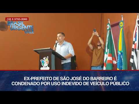 Ex-prefeito de São José do Barreiro é condenado por uso indevido de veículo público