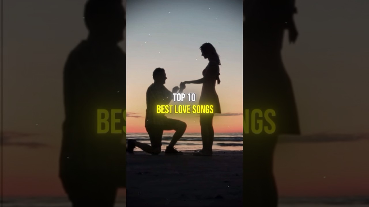 Top 10 best love songs ❤️ #shorts #top10 #lovesong #love #lovemusic #lovesongs #music #song #songs