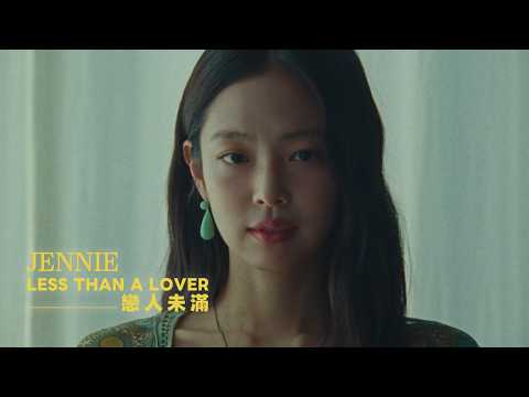 JENNIE / 戀人未滿 Less than a Lover (短版中字MV)