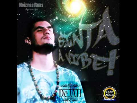 Sinta a Vibe - DeJAH (Part. Nauí)