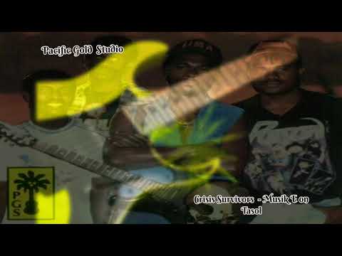 Crisis Survivors  - Musik e on Tasol
