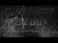 Flatlinerz Live Evil Lyrics Video