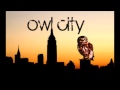 Owl City - Goodbye (Who Is Fancy) 