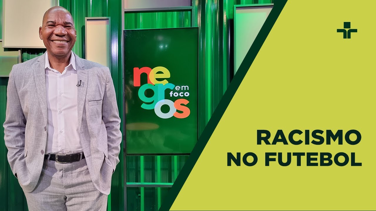 Negros em Foco | Racismo no futebol | 01/11/2022