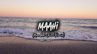 Download lagu Maahi - Raaz 2 (Moombah Chill Remix) | Prod. Kriiz Beats mp3