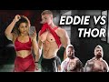 Couples Workout & Eddie VS Thor Fight Night