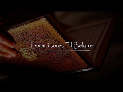 Leximi i sures Bekare, nuk lejon të afrohen xhindët dhe shejtanët në shtëpi për tre ditë.