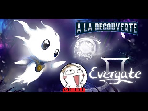 A la découverte de Evergate