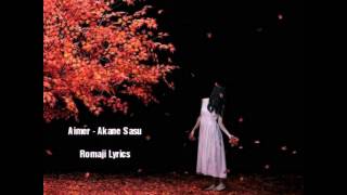 Aimer - Akane Sasu ◆ Romaji Lyrics ◆