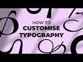 How To Manipulate Customise Typography For A Logo