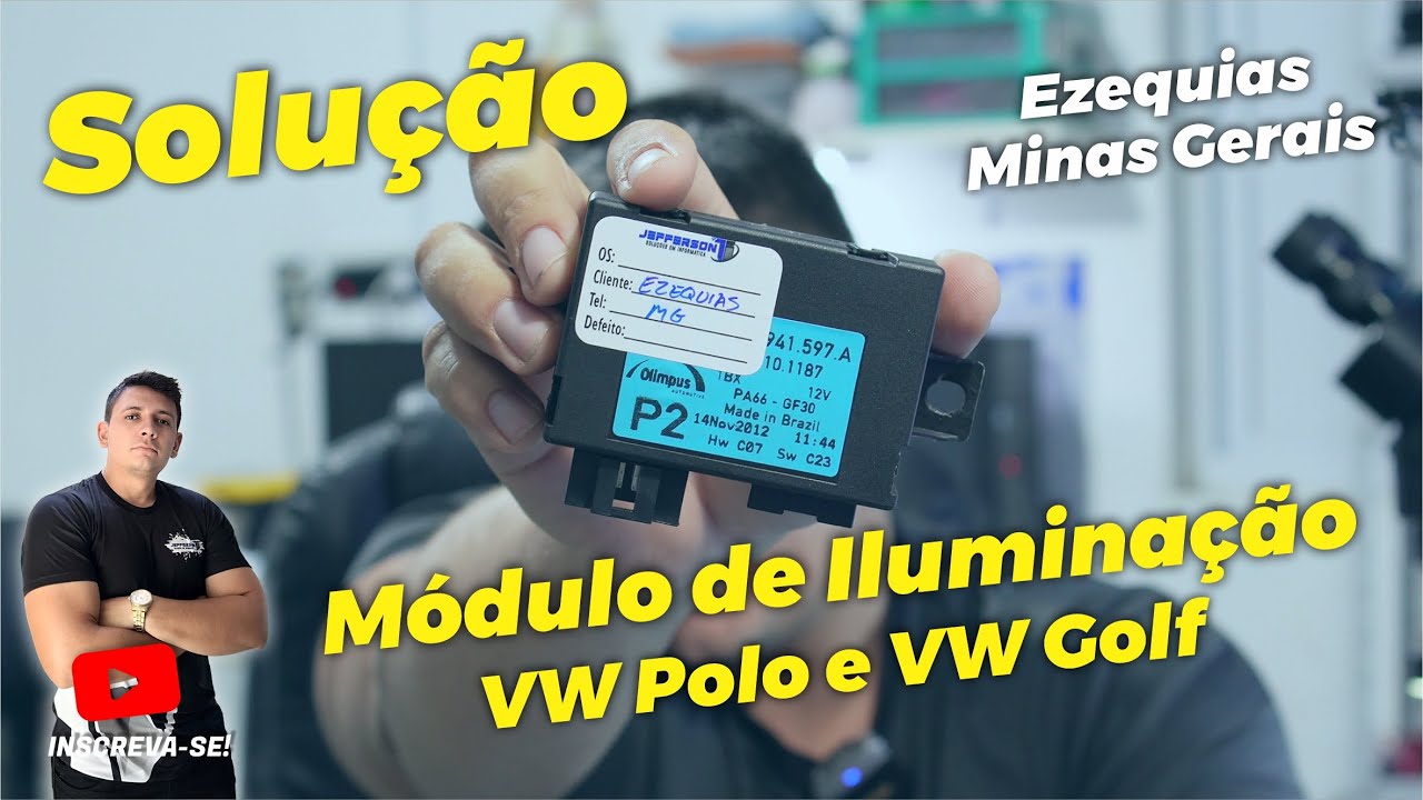 Solução para o Módulo de Iluminação P2 VW Polo, Ezequias de MG