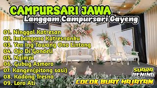 Download lagu CAMPURSARI JAWA || LANGGGAM CAMPURSARI GAYENG-cocok buat hajatan mp3