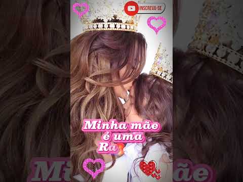 🧡Mãe, minha rainha👑. #amor #shorts #mãe #viral