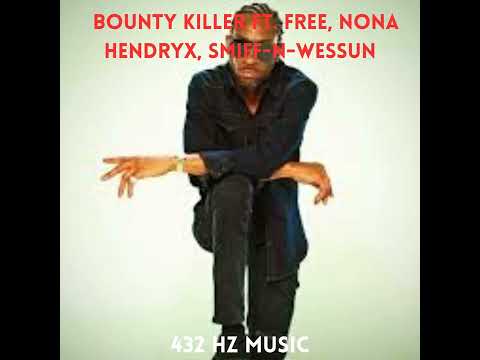 Bounty Killer Ft. Free, Nona Hendryx, Smiff-N-Wessun - It's A Party "432HZ"
