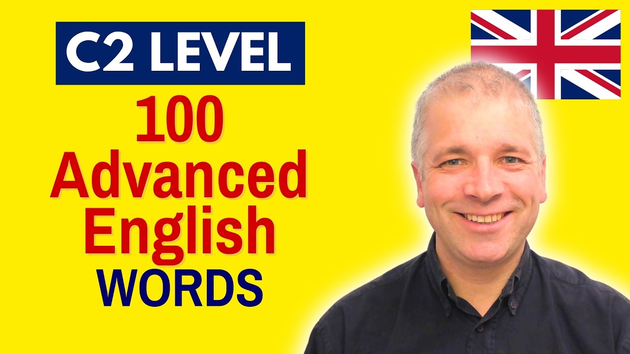 Advanced English Vocabulary: 100 Words (C2 Level)