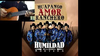 La Humildad de la música norteña - Amor ranchero - Tutorial en guitarra - Tonos/Acordes.