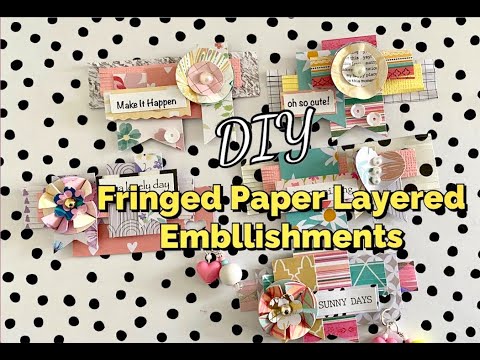 🌟 GRAB Those Paper Scraps 🌟 DIY Fringed Paper Layered Embellishments | How To Get Started