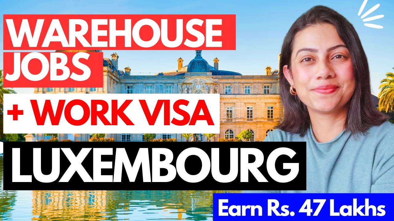 Get SPONSORED WAREHOUSE JOBS In LUXEMBOURG 2024 for Foreigners | Where to move if not UK