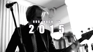 Kuersche feat. Members of Fury In The Slaughterhouse : nur noch 2015