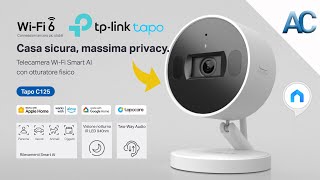 Tapo C125 | Wi-fi 6, Privacy totale e compatibile Homekit!