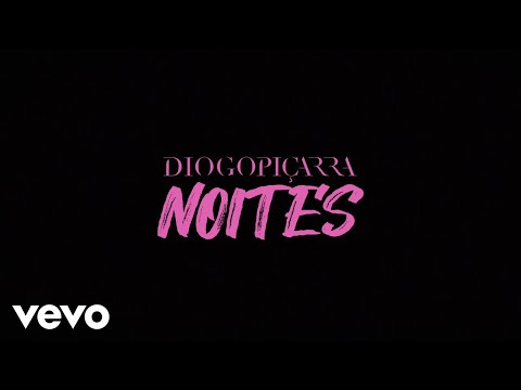 Diogo Piçarra - Noites (Lyric Video)