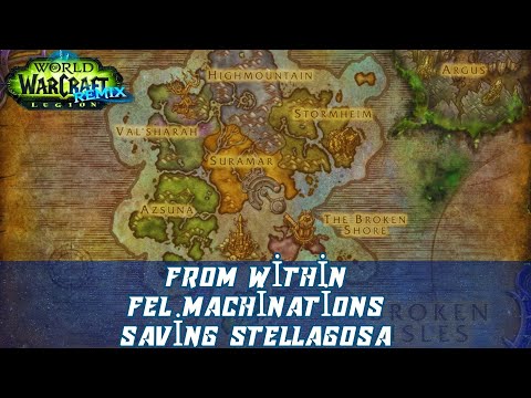 From Within Quest | Fel Machinations Quest | Saving Stellagosa Quest | Lykill's Key | Legion Remix