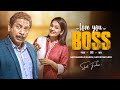 লাভ ইউ বস Love You Boss Mosharraf Karim Mousumi Mou Imraul Rafat New Bangla Natok 2024