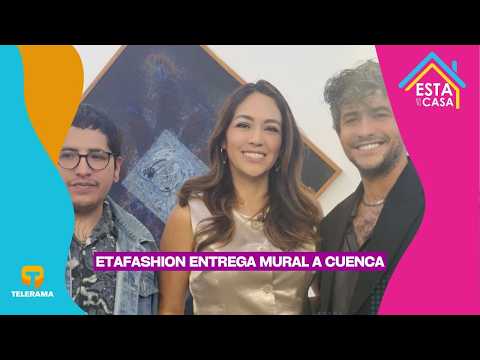 Etafashion entrega mural a Cuenca