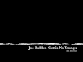 Joe Budden- Gettin No Younger (84 Pro Mix)
