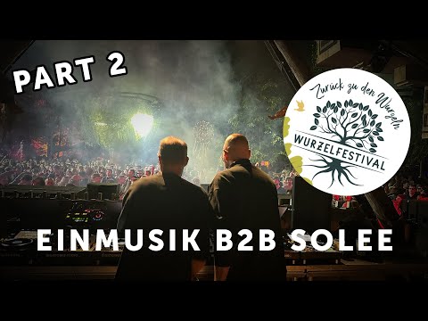 Einmusik B2B Solee at Zurück zu den Wurzeln Festival 2025 (Part 2)