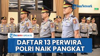 Download lagu Daftar 13 Perwira Tinggi Polri Naik Pangkat, Ada 6 Jenderal Baru hingga Akhmad Wiyagus Jabat Komjen mp3
