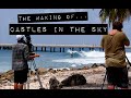 The Making of CASTLES IN THE SKY (The Momentum Files)