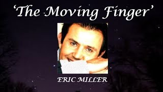 (Original Song for Licensing) 'THE MOVING FINGER' (classical / easy listening / love ) Eric Miller