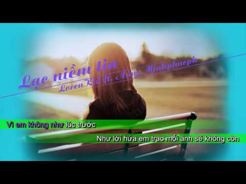 [Karaoke] Lạc Niềm Tin - LorenKid ft. Amy, Minhphucpk