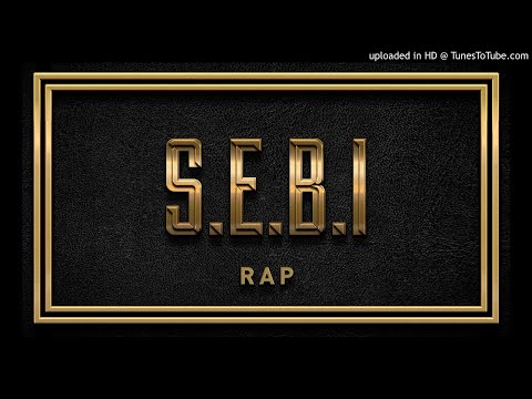 S.E.B.I - Rap