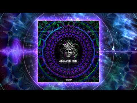 ALCHIMIK - Wicked Mantra