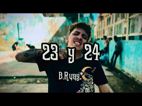 23 y 24 - B.Ruay* (Video Oficial) 