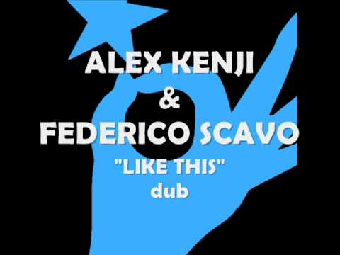 Alex Kenji & Federico Scavo "like this" Hotfingers records