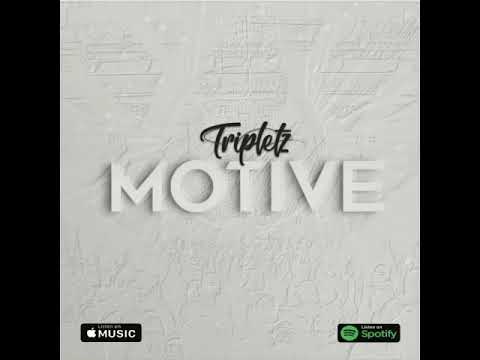 TRIPLETZ - MOTIVE