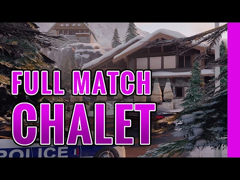 Chalet Secure Full Match - Rainbow Six Siege