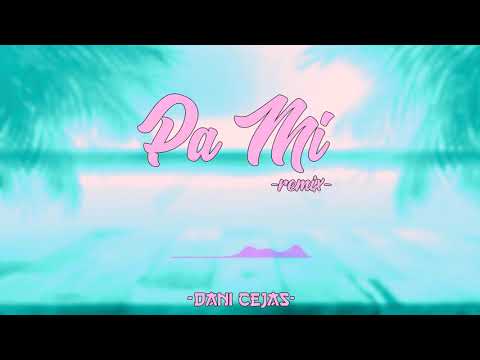 PA MI [Remix] - Cazzu, Khea, Lenny Tavarez, Sech, Dalex, Rafa Pabön, Feid, Dani Cejas