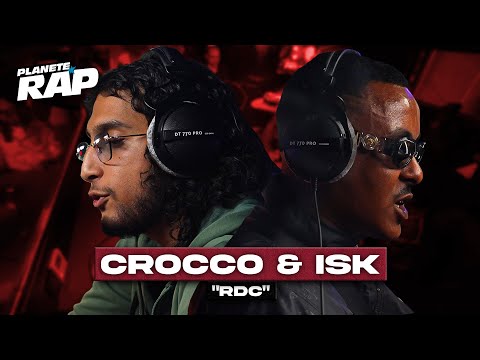[EXCLU] Crocco feat ISK - RDC #PlanèteRap