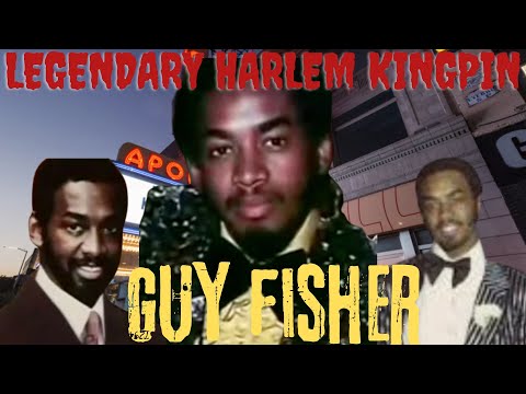 How Guy Fisher Became HARLEM'S LEGENDARY KINGPIN