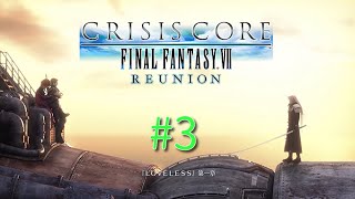 #3【RPG】CRISIS CORE FINAL FANTASY VII REUNION～来た、最高の名シーン～