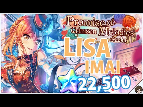 BanG Dream! [EN] - PLEASE GIVE ME LISA - Promise of Crimson Melodies Gacha - (22,500 stars)