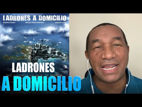THE MOST PIRATED DOMINICAN FILM (THIEVES AT HOME)