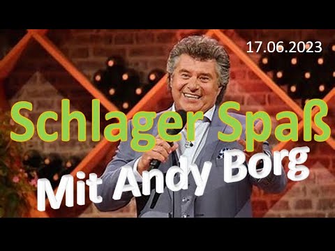 Schlager Spaß mit Andy Borg Ganze Sendung -17 06 2023